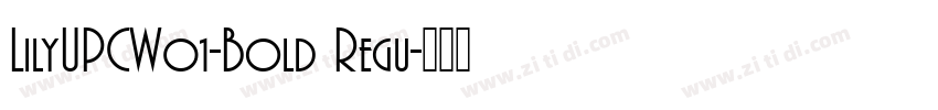 LilyUPCW01-Bold Regu字体转换